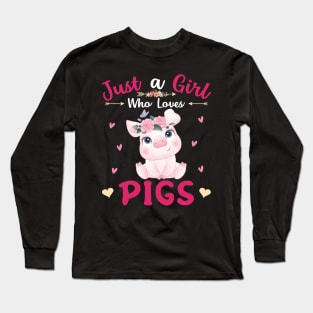 Just A Girl Who Loves Pigs Shirt Cute Pigs Lover Girls Kids Long Sleeve T-Shirt